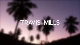 ♡ Travis Mills - I Doubt It (feat. Blackbear &amp; Skizzy Mars) [Español] ♡