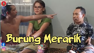 Download lagu Komedi lucu lombok Muksin albawah semekot#BURUNG MERARIK#muksinalbawah#semekot#terbaru mp3