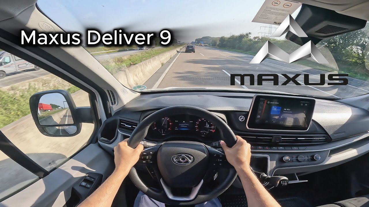 2023 Maxus Deliver-9 2.0 Turbo Diesel (148 hp) - POV Test drive On the German Autobahn