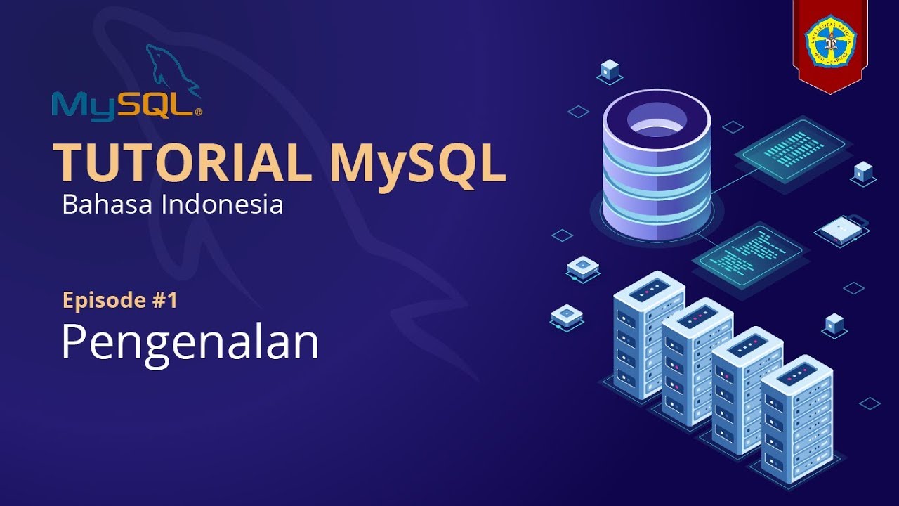 #1 Pengenalan MySQL - Tutorial MySQL Bahasa Indonesia