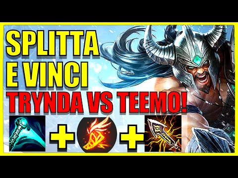 [ITA] COME GIOCARE TRYNDAMERE E GUIDA PER SPLITPUSH - TRYNDA VS TEEMO ITA - Tryndamere guide s9 ita