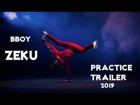 BBOY ZEKU • PRACTICE // TRAILER 2019 || .ELPACHO