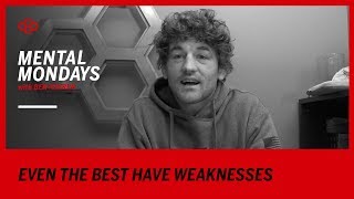 Mental Mondays with Ben Askren: Even the Best Have Weaknesses