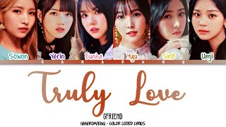 [ENG SUB] Gfriend - Truly Love | Color Coded Lyrics (Han/Rom/Eng)
