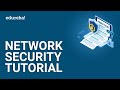 Network Security Tutorial | Introduction to Network Security | Network Security Tools | Edureka Network Security Tutorial | Introduction to Network Security | Network Security Tools | Edureka