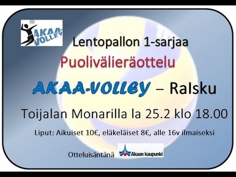 Akaa-Volley vs RaIsku 1.puolivälierä 25.2.2017 klo 18.00