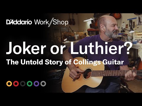 Joker or Luthier? The Untold Story of Collings Guitars | Work/Shop