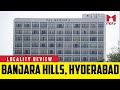 Locality Review: Banjara Hills, Hyderabad #MBTV #LocalityReview