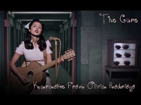 the cure - karaoke with backing vocals from Olivia Rodriogo