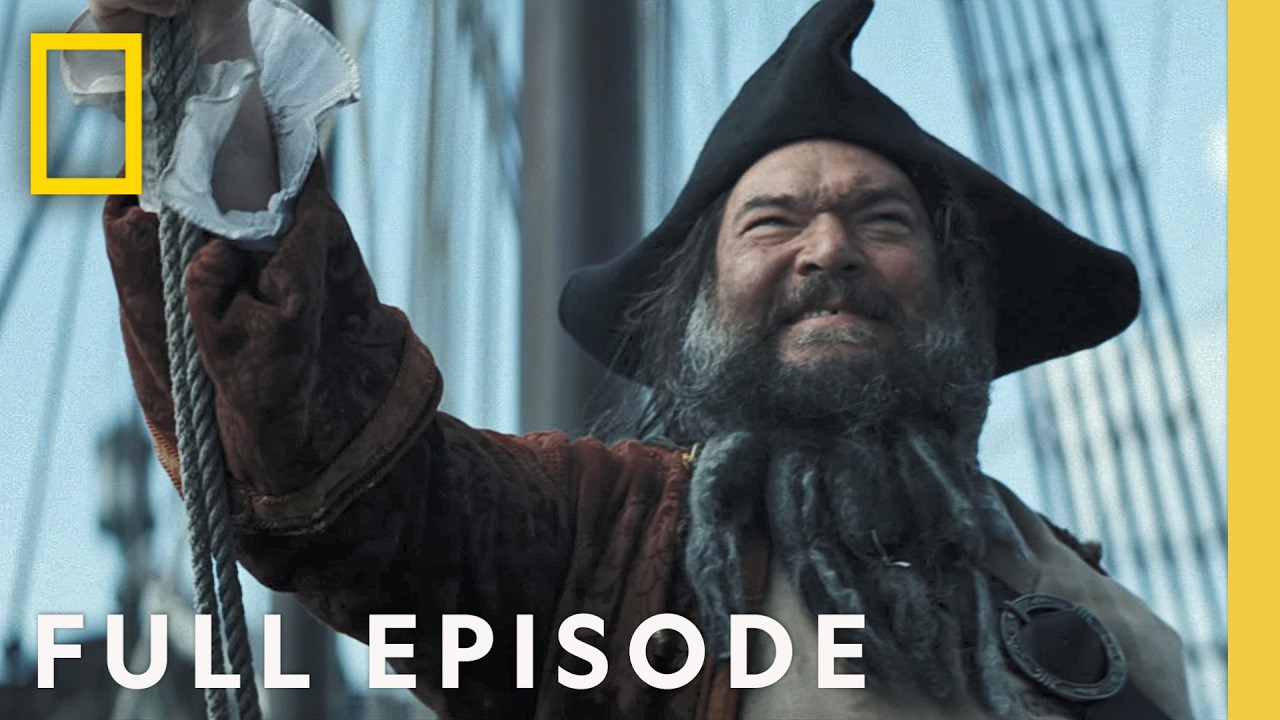 Inside Blackbeard's Rise (Full Episode) | Pirates: Behind the Legends | National Geographic