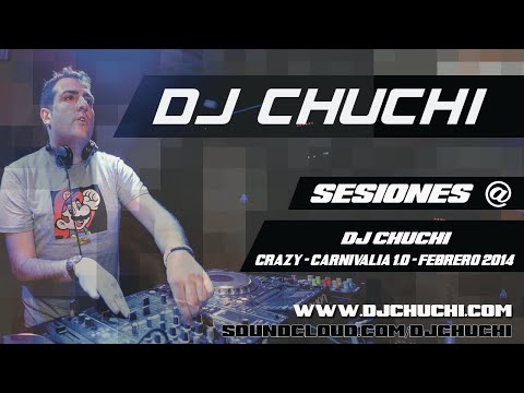 DJ CHUCHI @ CRAZY - CARNIVALIA 1.0 28-2-2014