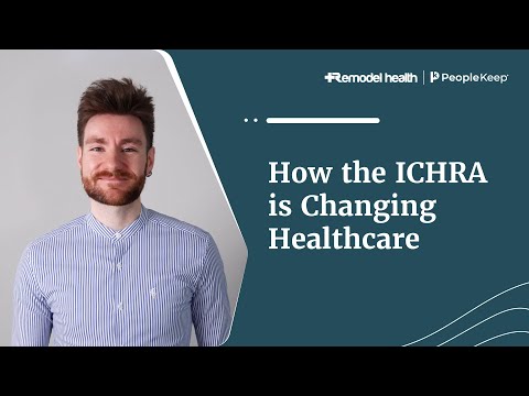 How the ICHRA is Changing Healthcare