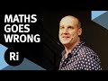 What Happens When Maths Goes Wrong? - with Matt Parker