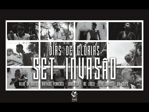 SET Dias de Glórias - Vilão da Norte, Matheus Perverso, Marck SA, MC Louco, Lau Soares e WK Chefe