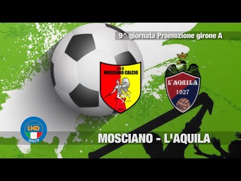 Promozione: Mosciano - L'Aquila 1-2
