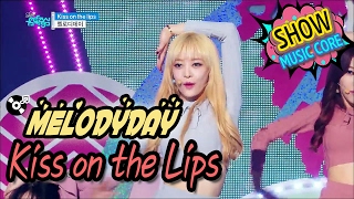 [Comeback Stage] MELODYDAY - Kiss on the lips, 멜로디데이 - 키스 온 더 립스 Show Music core 20170218