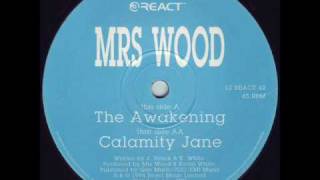 Mrs. Wood - The Awakening