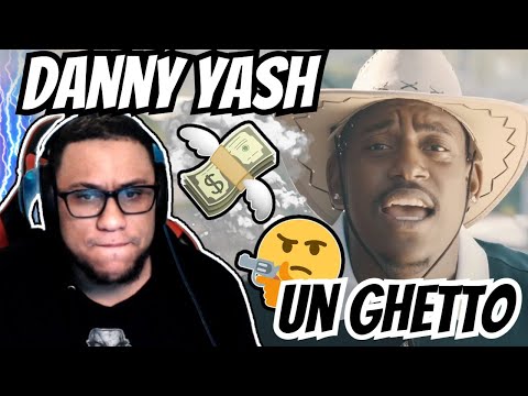 Reaccion A Danny Yash - Un Ghetto (Official Video)