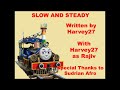 Slow And Steady