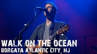 Toad The Wet Sprocket - Walk On The Ocean live Atlantic City, NJ 2014 Summer Tour