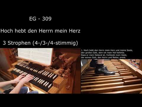 EG 309 - Hoch hebt den Herrn mein Herz (Orgelsätze mit Liedtext)