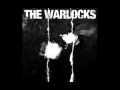 The Warlocks - Static Eyes
