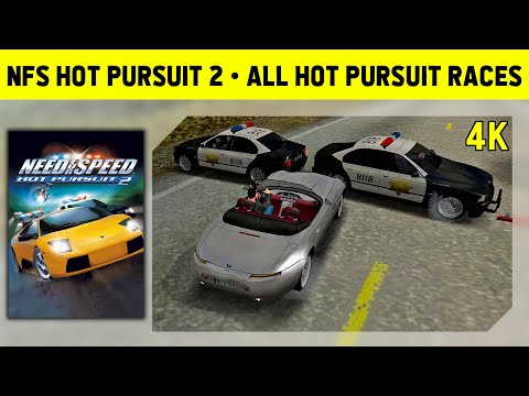 NEED FOR SPEED: HOT PURSUIT 2 - COMPLETE HOT PURSUIT WALKTHROUGH - 4K GAMEPLAY