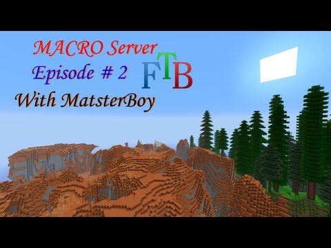 MACRO FTB (Feed The Beast) - episode 2: Lots of Ores!