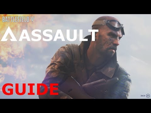 Assault in Battlefield V - Battlefield 5 Assault Guide