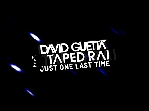 David Guetta ft. Taped Rai :: Just One Last Time (Legendado e Traduzido PT-BR)