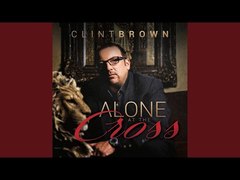 Without The Cross - Clint Brown