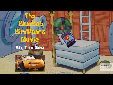 The Bluebob BirdPants Movie Part 1: Ah, The Sea!