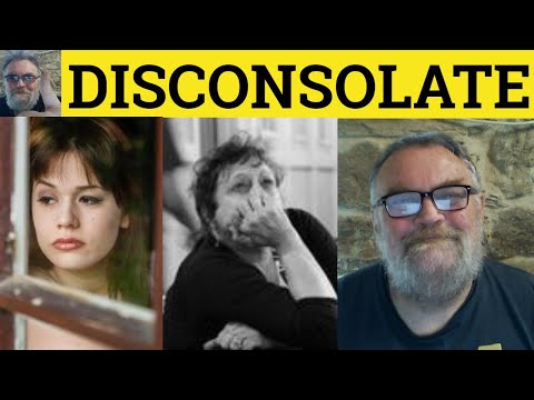 🔵 Disconsolate Meaning - Disconsolate Examples - Disconsolately Defined - GRE Vocab - Disconsolate
