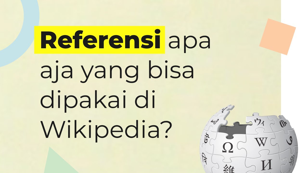 Referensi apa aja yang bisa dipakai di Wikipedia?
