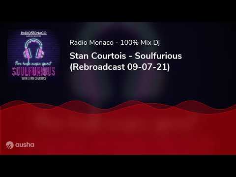 Stan Courtois - Soulfurious (Rebroadcast 09-07-21)