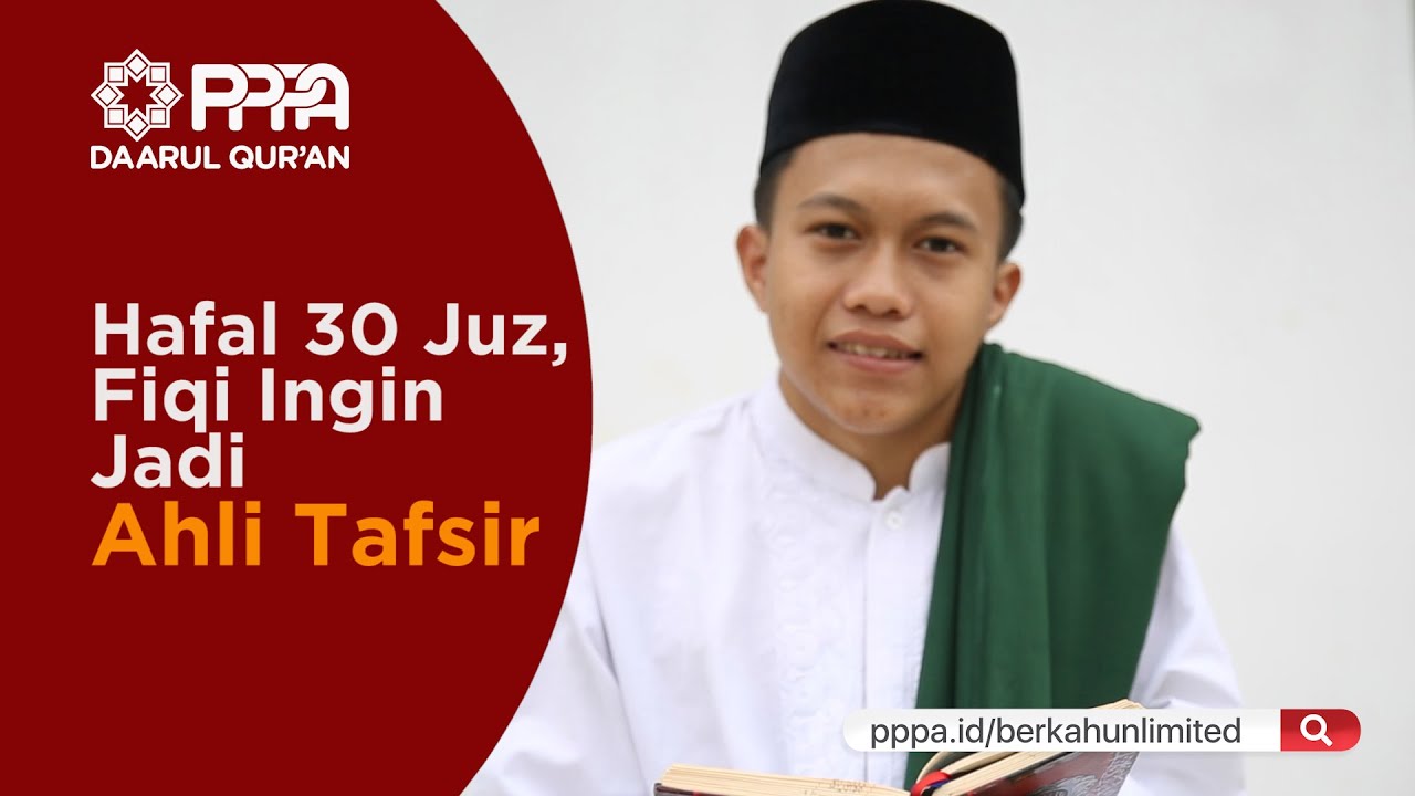 Kisah Hafizh Qur'an yang Ingin Jadi Ahli Tafsir