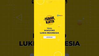 Tebak Kata soal Maestro Lukis Indonesia