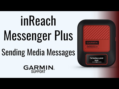 inReach® Messenger Plus | Sending Messages | Garmin Support