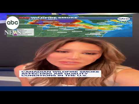 Canadian wildfire smoke affecting air quality conditions in U.S.