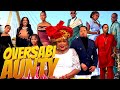 OVERSABI AUNTY TOYIN ABRAHAM MIKE EZURUONYE QUEEN NWOKOYE LATEST NOLLYWOOD MOVIES MFA