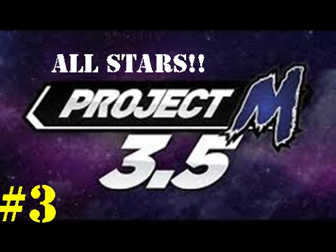 Project M 3.5 Part 3 All-Stars