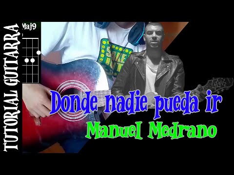 Donde Nadie Pueda Ir - Manuel Medrano
