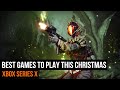 Best Xbox Series X Games to Play this Christmas