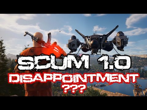 Honest REVIEW for NEW and RETURNING Players - realtalk - SCUM 1.0