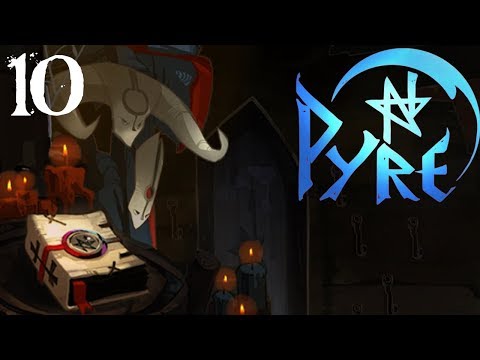 SB Plays Pyre 10 - Acceleration