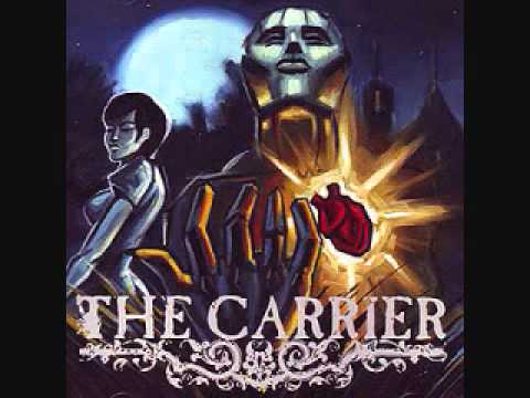The Carrier - Wasted