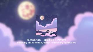 Download lagu ramadhan - sped up   reverb mp3