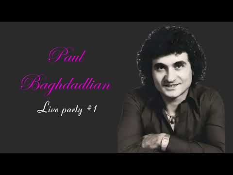 Paul Baghdadlian Live party #1