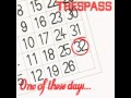 Trespass - One Of These Days - 7 inch single ...