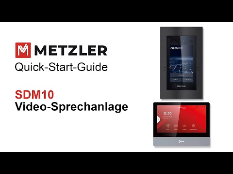 Quick-Start-Guide Metzler Video-Türsprechanlage SDM10